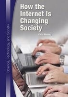 How the Internet Is Changing Society (Hardcover) - Carla Mooney Photo