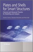 Plates and Shells for Smart Structures - Classical and Advanced Theories for Modeling and Analysis (Hardcover, New) - Erasmo Carrera Photo
