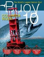 Buoy 10 - The Largest Salmon Run in the World! (Paperback) - Larry Ellis Photo