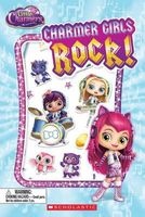 Charmer Girls Rock! (Scholastic Reader, Level 1: Little Charmers) (Paperback) - Meredith Rusu Photo