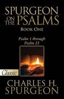 Spurgeon on the Psalms: Book Two, - Psalm 26 Through Psalm 50 (Paperback) - Charles Haddon Spurgeon Photo