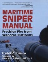 Maritime Sniper Manual - Precision Fire from Seaborne Platforms (Paperback) - Fredrik C Jonsson Photo