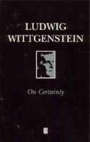 On Certainty - Parallel Text (Paperback, New Ed) - Ludwig Wittgenstein Photo