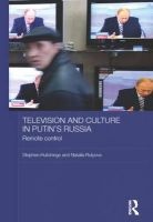 Television and Culture in Putin's Russia - Remote Control (Paperback) - Stephen C Hutchings Photo