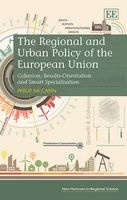 Regional and Urban Policy of the European Union - Cohesion, Results-Orientation and Smart Specialisation (Hardcover) - Philip McCann Photo