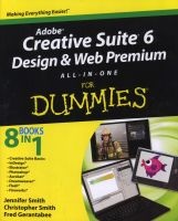 Adobe Creative Suite 6 Design and Web Premium - All-in-one for Dummies (Paperback) - Jennifer Smith Photo
