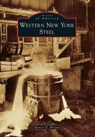 Western New York Steel (Paperback) - Spencer D Morgan Photo