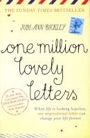One Million Lovely Letters - When Life is Looking Hopeless, One Inspirational Letter Can Change Your Life Forever (Paperback) - Jodi Ann Bickley Photo