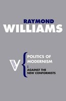 Politics of Modernism (Paperback) - Raymond Williams Photo