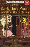 "In a Dark, Dark Room" and Other Scary Stories - Reading With Help 2 (Paperback) - Alvin Schwartz Photo