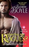 Have You Any Rogues? (Paperback) - Elizabeth Boyle Photo