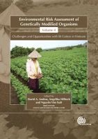 Environmental Risk Assessment of Genetically Modified Organisms, v. 4 - Challenges and Opportunities with Bt Cotton in Vietnam (Hardcover) - D A Andow Photo