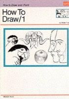 How to Draw, v. 1 (Paperback) - Walter Foster Photo