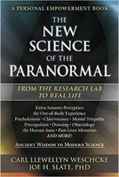 The New Science of the Paranormal - From the Research Lab to Real Life (Paperback) - Carl Llewellyn Weschcke Photo