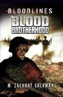 Blood Brotherhood (Paperback) - M Zachary Sherman Photo