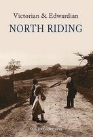 Victorian and Edwardian North Riding (Paperback) - David Gerrard Photo