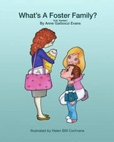 What's a Foster Family (U.K. Version) (Paperback) - Anne Garboczi Evans Photo