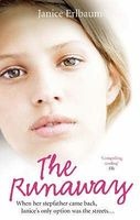 The Runaway - When Her Stepfather Came Back, Janice's Only Option Was the Streets... (Paperback, New Ed) - Janice Erlbaum Photo