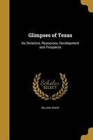 Glimpses of Texas (Paperback) - William Brady Photo