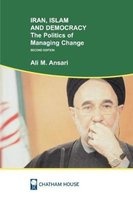 Iran, Islam, and Democracy - The Politics of Managing Change (Paperback, 2nd Revised edition) - Ali M Ansari Photo