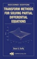 Transform Methods for Solving Partial Differential Equations (Hardcover, 2nd Revised edition) - Dean G Duffy Photo