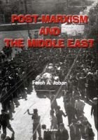 Post-Marxism and the Middle East (Hardcover) - Faleh A Jabar Photo