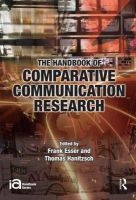 The Handbook of Comparative Communication Research (Hardcover) - Frank Esser Photo