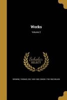 Works; Volume 2 (Paperback) - Thomas Sir Browne Photo