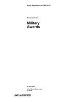 Army Regulation AR 600-8-22 Military Awards 24 June 2013 (Paperback) - United States Government Us Army Photo
