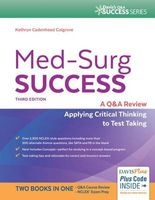 Med-Surg Success - A Q&A Review Applying Critical Thinking to Test Taking (Paperback, 3rd) - Kathryn Cadenhead Colgrove Photo