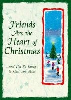 Friends Are the Heart of Christmas - And I'm So Lucky to Call You Mine (Hardcover) - Patricia Wayant Photo