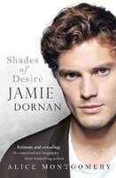Jamie Dornan: Shades Of Desire (Hardcover) - Alice Montgomery Photo