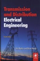 Transmission and Distribution Electrical Engineering (Hardcover, 4th Revised edition) - Colin Bayliss Photo