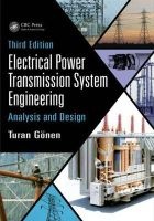 Electrical Power Transmission System Engineering - Analysis and Design (Hardcover, 3rd Revised edition) - Turan G onen Photo