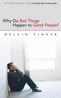 Why Do Bad Things Happen to Good People? (Paperback) - Melvin Tinker Photo