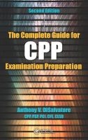 The Complete Guide for CPP Examination Preparation (Hardcover, 2nd Revised edition) - Anthony V DiSalvatore Photo