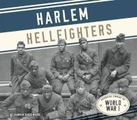 Harlem Hellfighters (Hardcover) - Shannon Baker Moore Photo