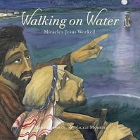 Walking on Water - Miracles Jesus Worked (Hardcover) - Mary Hoffman Photo