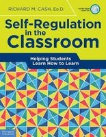 Self-Regulation in the Classroom - Helping Students Learn How to Learn (Paperback) - Richard M Cash Photo