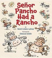 Senor Pancho Had a Rancho (Hardcover) - Ren e Colato La inez Photo