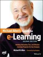 Michael Allen's Guide to E-Learning - Building Interactive, Fun, and Effective Learning Programs for Any Company (Paperback, 2nd Revised edition) - Michael W Allen Photo