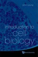 Introduction to Cell Biology (Paperback) - John K Young Photo