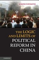 The Logic and Limits of Political Reform in China (Hardcover, New) - Joseph Fewsmith Photo
