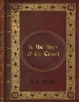 H. G. Wells - In the Days of the Comet (Paperback) - H G Wells Photo