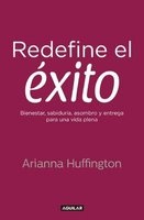 Redefine El Exito (Spanish, Paperback) - Arianna Huffington Photo
