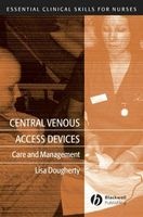 Central Venous Access Devices - Care and Management (Paperback) - Lisa Dougherty Photo