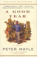 A Good Year - A Novel (Paperback) - Peter Mayle Photo
