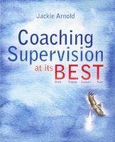 Coaching Supervision at its B.E.S.T. (Paperback) - Jackie Arnold Photo