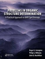 Problems in Organic Structure Determination - A Practical Approach to NMR Spectroscopy (Paperback) - Roger G Linington Photo
