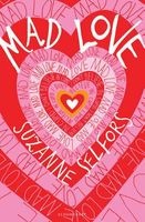 Mad Love (Paperback) - Suzanne Selfors Photo